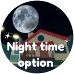 Night time option