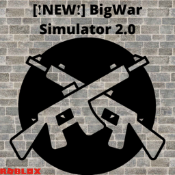 [❗UPDATE❗] BigWar Simulator 2.0