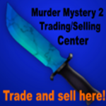 Murder Mystery 2 Trading/Selling Center