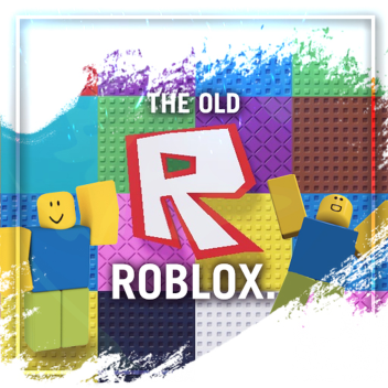 [Retro] The Old Classic Roblox.