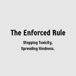 The Enforced Rule