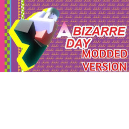 A Bizarre Day MODDED
