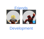 Friends Development