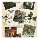 Cottage~Core Friends!