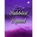 Bᴜʙʙʟᴇx squad