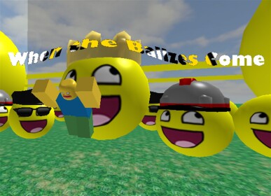 When the Ballzes Come V1.35 (ORIGINAL)