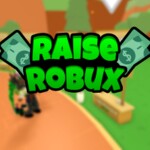 Raise Robux!
