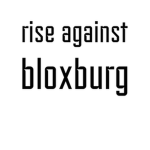 #riseagainstbloxburg
