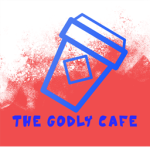 The Godly Cafe