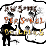 Awsome Personal Builders