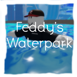 Feddy's Waterpark