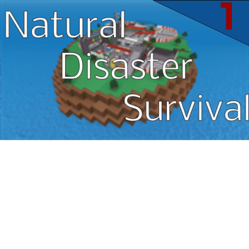 Natural Disaster Survival 2