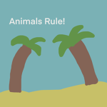 Animals Rule :D