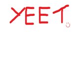 Join group YEET YEET.