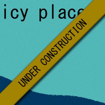 icy place