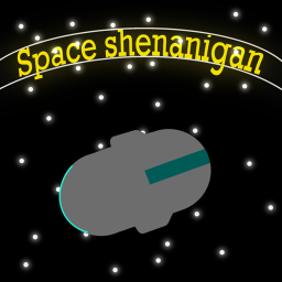 Space Shenanigans {ADVENTURE}