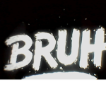 #THE BRUHSQUAD