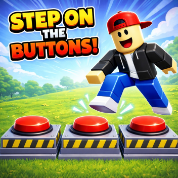 Step on the buttons to get rich!! (UPDATE 1)