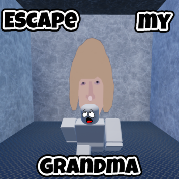 get chased by my grandmas