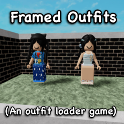 Framed Outfits!