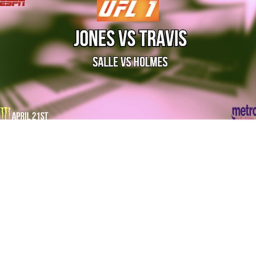UFL Fight Night 1 (thanks Leenock5)