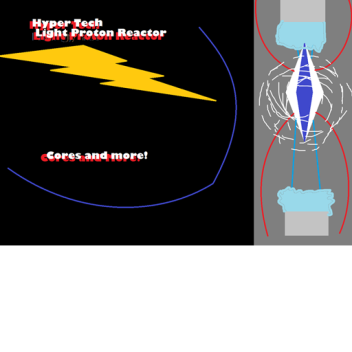 Hyper Tech Light Proton Reactor