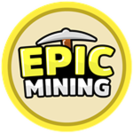 You played Epic Mining!