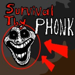 Survival Thy Phonk
