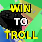 [ NEW MAP ] Win To Troll Tower