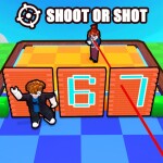 [UPD] SHOOT OR SHOT 🔫