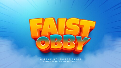 The Faist Obby