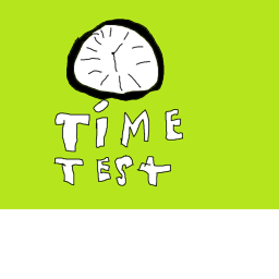 Time Test [HARD MODE]