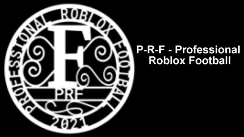 P-R-F - Professional Roblox Football 