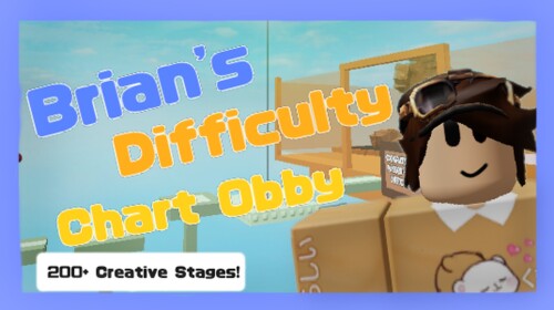 [EARLY RELEASE] Brian's Difficulty Chart Obby
