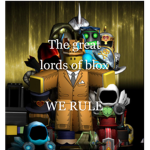 The great lords of blox
