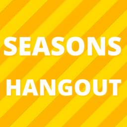 Seasons Hangout [BETA]