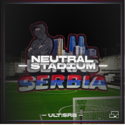 Event Fields Ultras Serbia "Neutral Stadium"