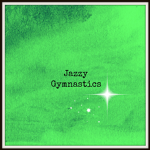 Jazzy Gymnastics