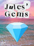 ~<JULES’ GEMS>~