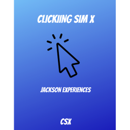 Clicking Simulator X (TESTING)