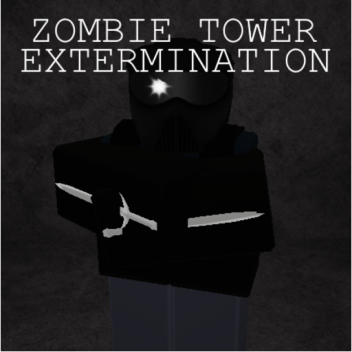 Zombie Tower - Extermination