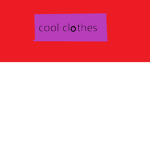 very cool clothes!
