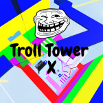 TROLL TOWER X