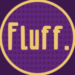 Fluffin' Fabricator