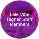 Lele Vibe Higher Staff