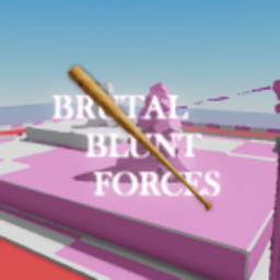 Brutal Blunt Forces