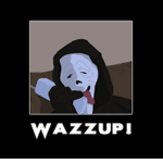 WAZZZZUPPPPP!!