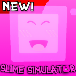 Slime Simulator!
