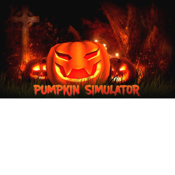 👹Pumpkin Simulator