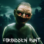 Forbidden Hunt